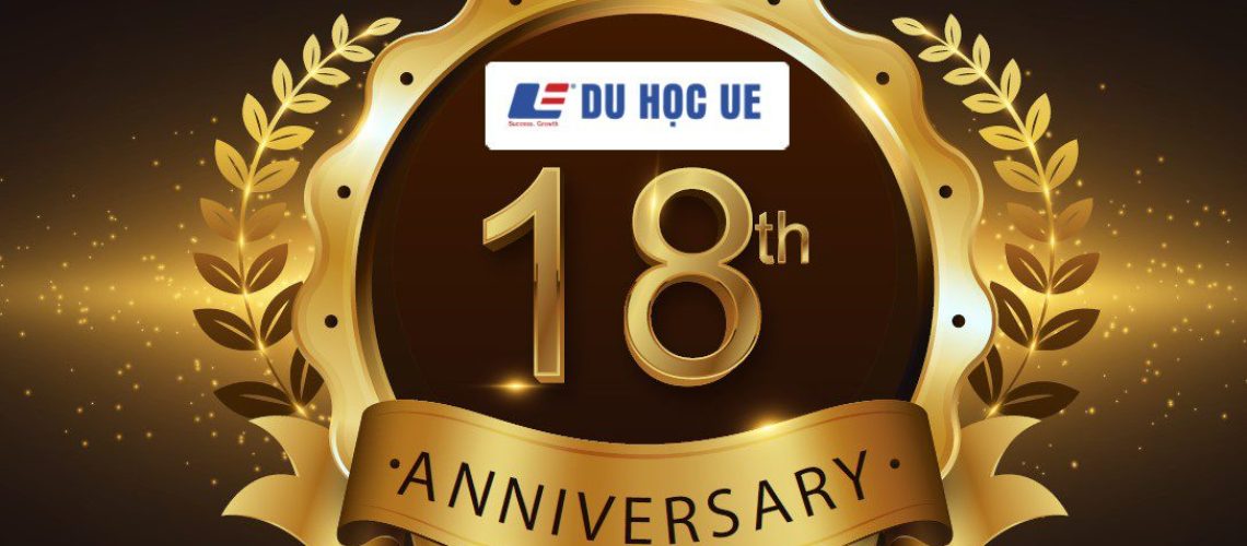 du học UE kỉ niệm 18 năm